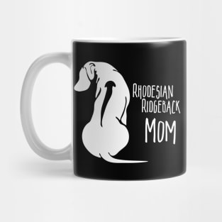 Funny Proud Rhodesian Ridgeback Mom dog lover Mug